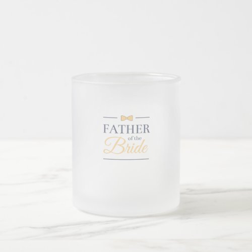 Father of the bride frosted glass coffee mug