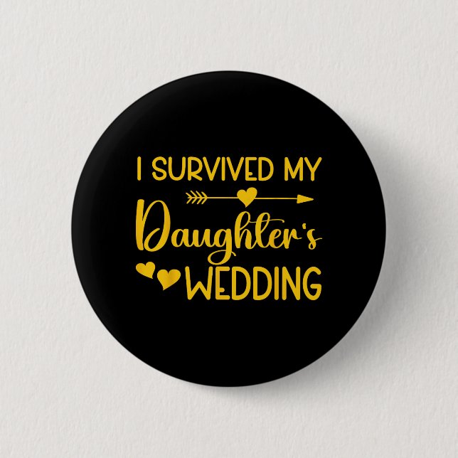 Father Of The Bride Funny Bridal Bachelor Party Da Button (Front)