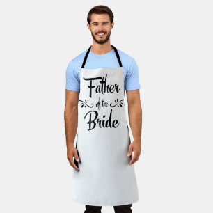 Father of the Bride Funny Wedding Dinner Chef Apron