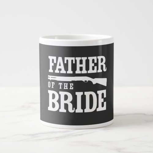 Father of the Bride Giant Coffee Mug