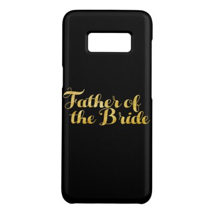 Father of the bride gold Case-Mate samsung galaxy s8 case