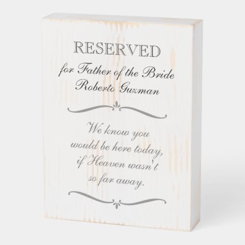 Father of the Bride Heaven Memorial Wedding Wooden Box Sign