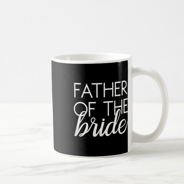 Father Of The Bride Matching Family Wedding Bridal Coffee Mug (Right)