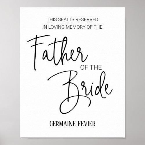 Father of the Bride Memorial Reserved Seat Wedding Poster
