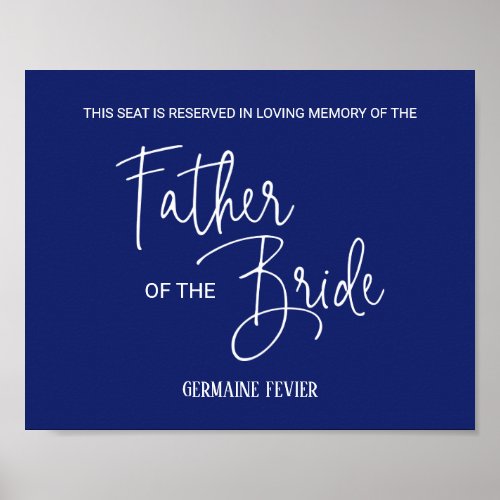 Father of the Bride Memorial Seat Wedding Poster