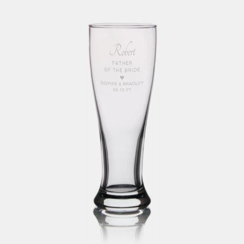 Father Of The Bride Personalised Wedding Party Pilsner Glass