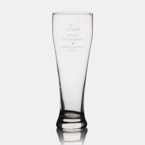 Father Of The Bride Personalised Wedding Party Pilsner Glass