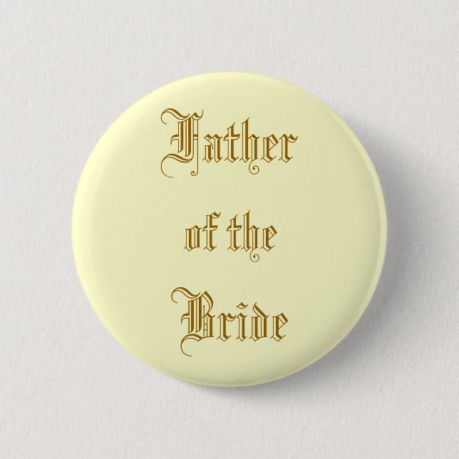 Father of the Bride Pinback Button (Front)