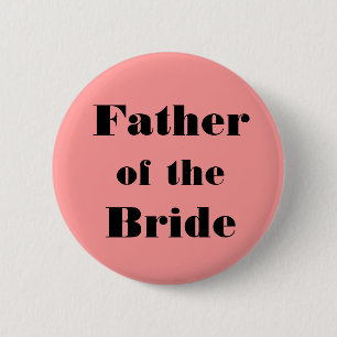 Father of the Bride Pinback Button