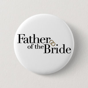 Father Of The Bride Pinback Button