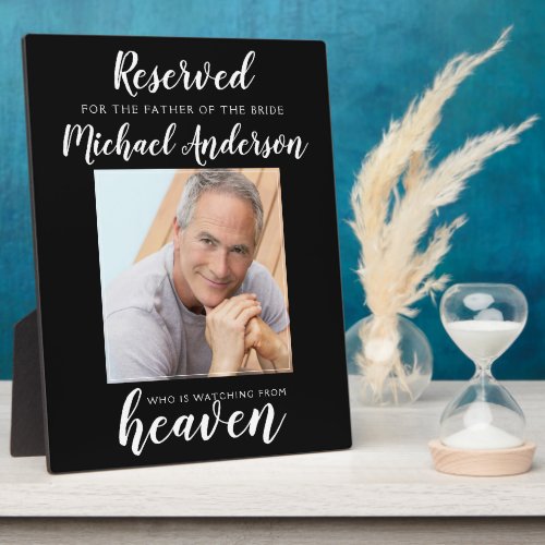 Father of the Bride Reserved Heaven Photo Plaque
