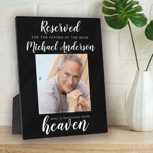 Father of the Bride Reserved Heaven Photo Plaque