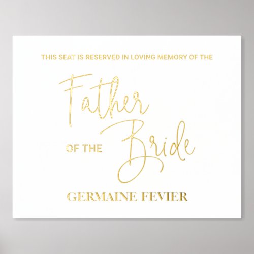 Father of the Bride Reserved Seat Memorial Wedding Foil Prints