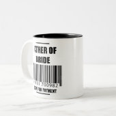 Father Of The Bride Scan For Payment Dad Shirt Two-Tone Coffee Mug (Front Left)