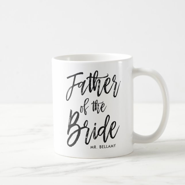 Father of the Bride | Script Style Custom Wedding Coffee Mug (Right)