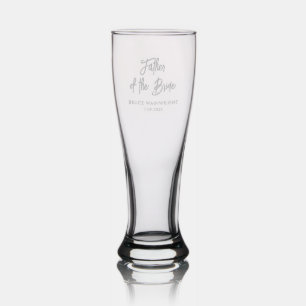 Father Of The Bride Script Wedding Reception Pilsner Glass
