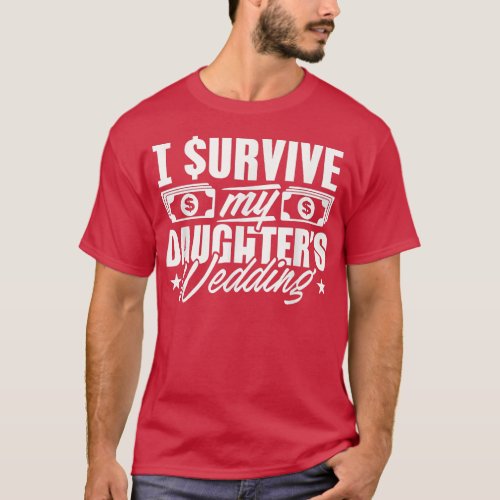 Father Of The Bride Shirt I Survived My Daughters