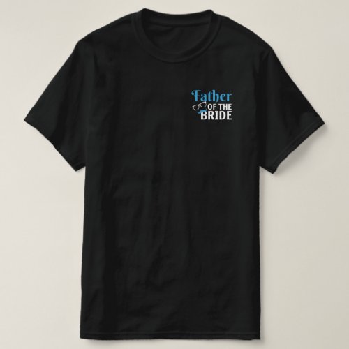 Father Of The Bride T_Shirt