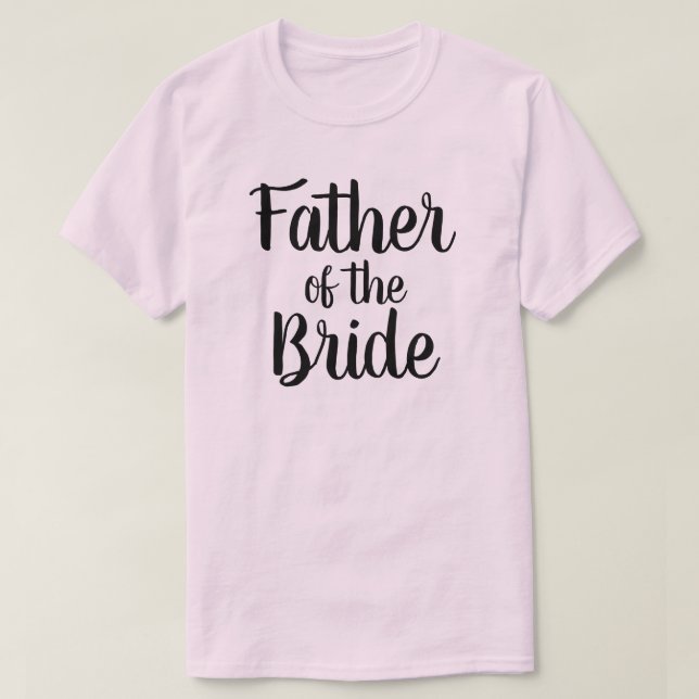Father of the Bride T-Shirt (Design Front)