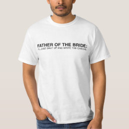 Father of the Bride Tee - Funny