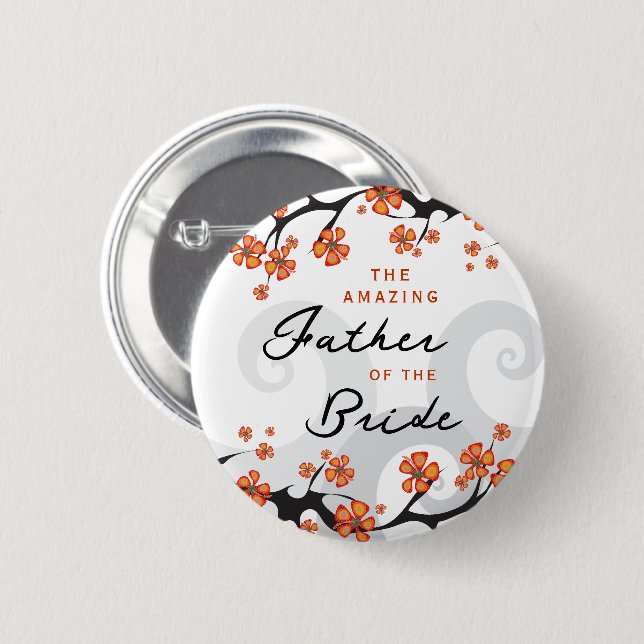 FATHER OF THE BRIDE Tropical Flowers Swirl Wedding Button (Front & Back)