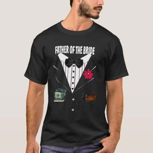 Father of the Bride Tuxedo Wedding Sample Group T_Shirt
