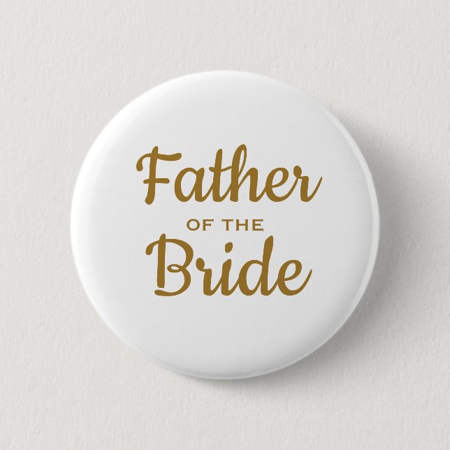 Father of the Bride Wedding Custom  Button (Front)