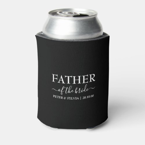 Father Of The Bride Wedding Party Custom Can Cooler