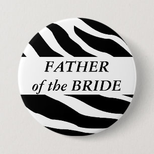 Father Of The Bride Zebra Wedding Button