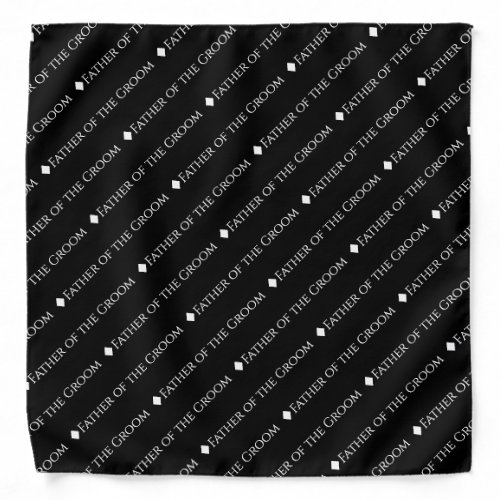 Father of the Groom Black Repeating Text Wedding Bandana