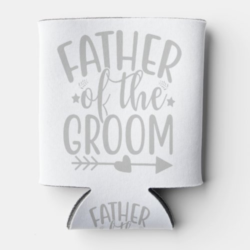 FATHER OF THE GROOM CAN COOLER