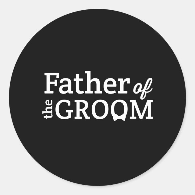 Father of the Groom Classic Round Sticker (Front)
