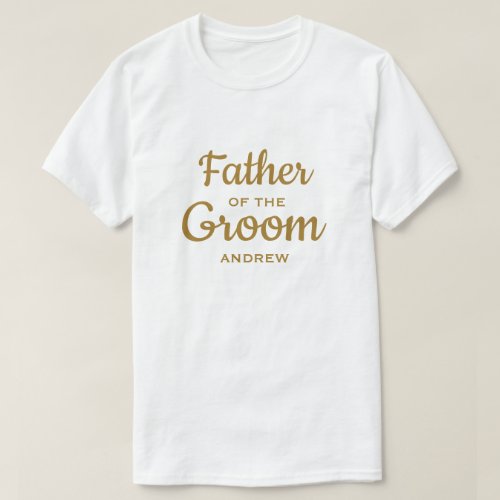 Father of the Groom Custom T_Shirt