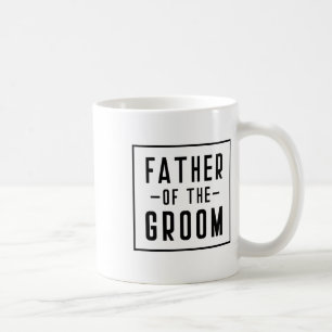 Father Of The Groom - Dad  Coffee Mug