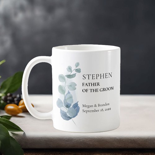 Father of the Groom Eucalyptus Greenery Wedding Coffee Mug