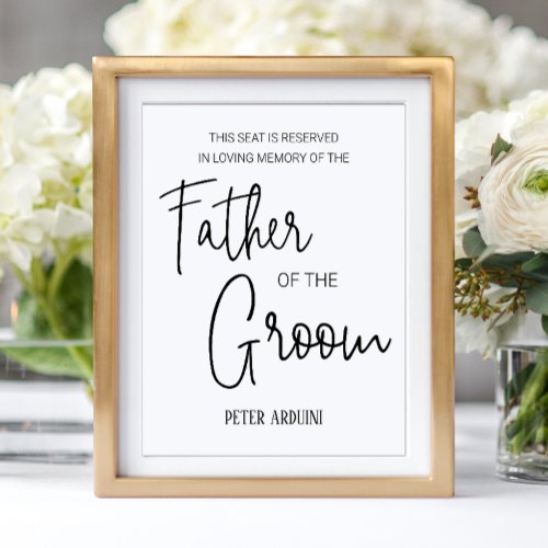 Father of the Groom Memorial Reserved Seat Wedding Poster