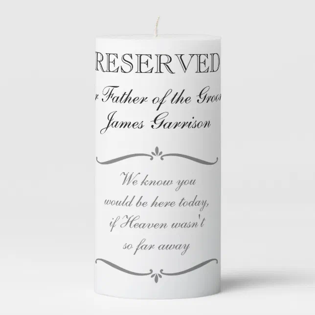Father of the Groom Memorial Reserved Wedding Pillar Candle | Zazzle
