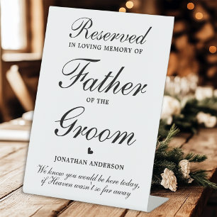 Father of the Groom Reserved Seat Memorial Wedding Pedestal Sign