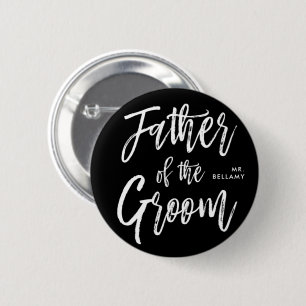 Father of the Groom   Script Style Black Wedding Button
