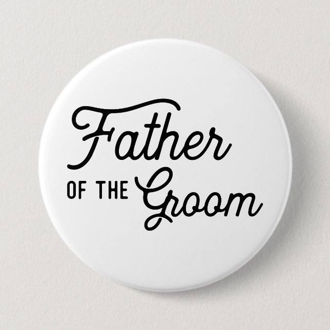 Father of the Groom Wedding Bridal Party Favor Button (Front)
