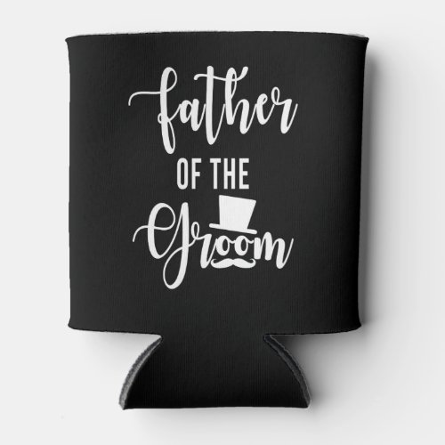 Father Of The Groom Wedding Can Cooler