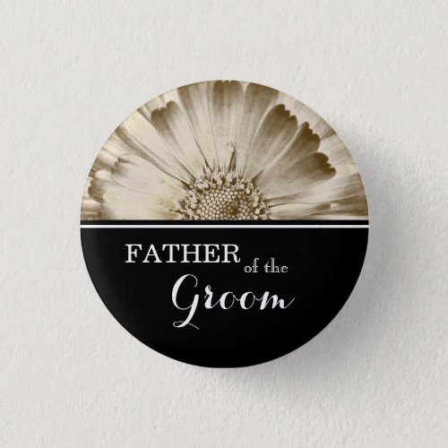 Father of The Groom Wedding Gold Daisy Pinback Button