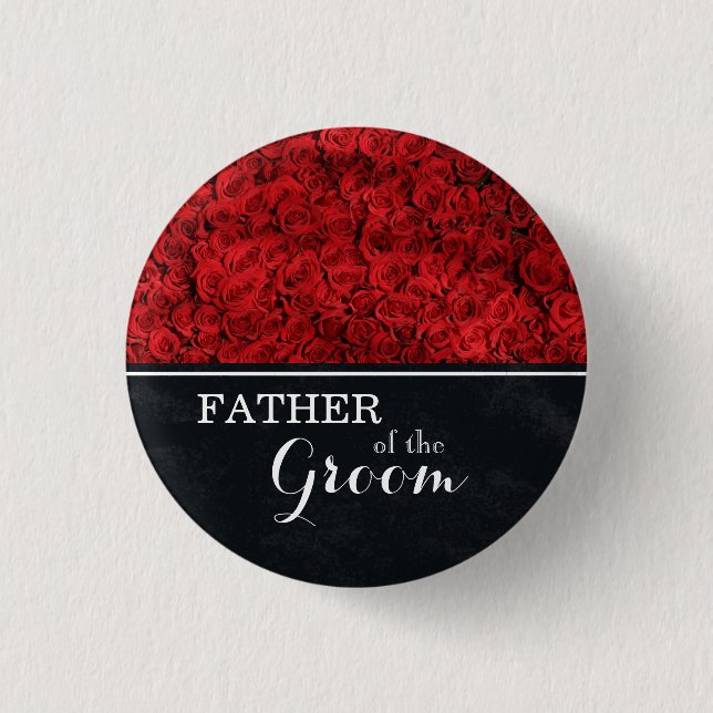 "Father of The Groom" Wedding Red Roses Button (Front)