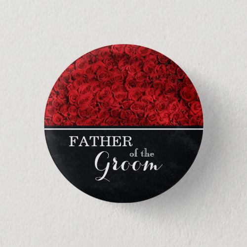 Father of The Groom Wedding Red Roses Button