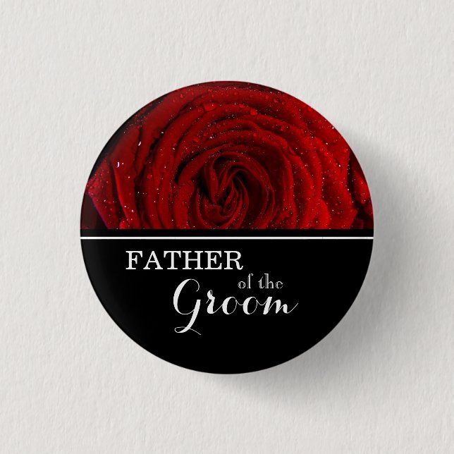 "Father of The Groom" Wedding Red Roses Pinback Bu Button (Front)