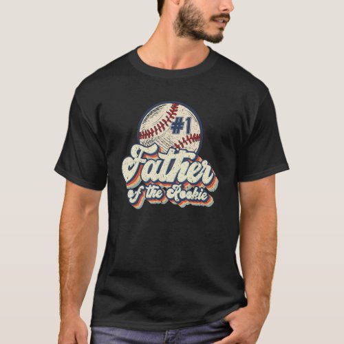 Father Of The Rookie Rookie Of The Year Baseball F T_Shirt