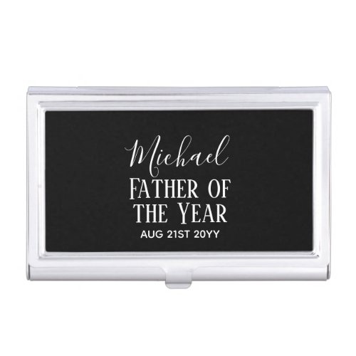 Father of the YEAR DAD Husband Man CUSTOPM TEXT Business Card Case