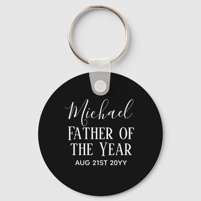 Father of the YEAR DAD Husband Man CUSTOPM TEXT Keychain (Front)