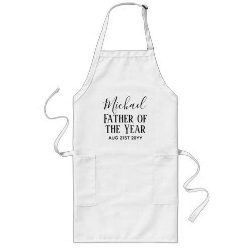 Father of the YEAR DAD Husband Man CUSTOPM TEXT Long Apron