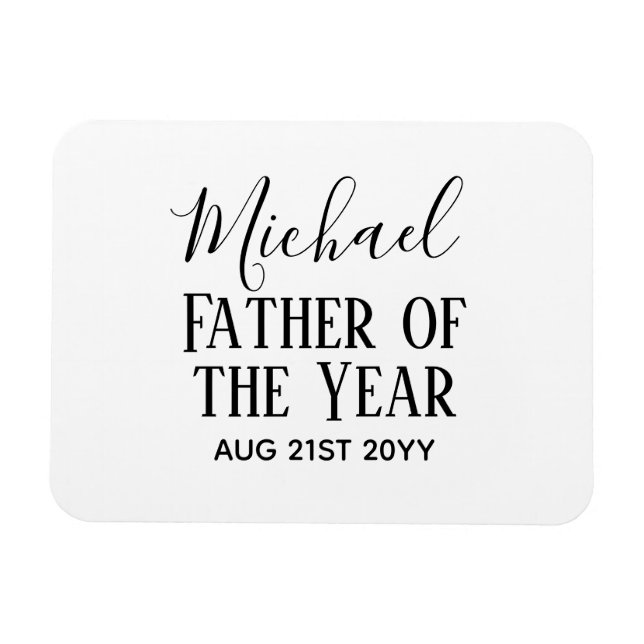 Father of the YEAR DAD Husband Man CUSTOPM TEXT Magnet (Horizontal)